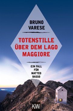 Totenstille über dem Lago Maggiore / Matteo Basso Bd.3 - Varese, Bruno