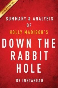 Summary of Down the Rabbit Hole (eBook, ePUB) - Summaries, Instaread