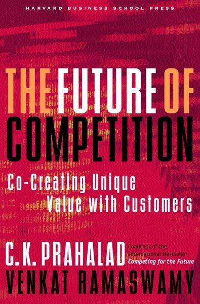 The Future of Competition (eBook, ePUB) The Future of Competition (eBook, ePUB)