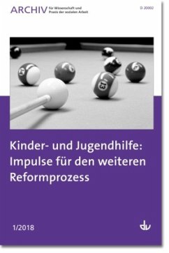 Kinder- und Jugendhilfe: Impulse für den weiteren Reformprozess