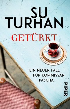 Getürkt / Kommissar Pascha Bd.5 - Turhan, Su