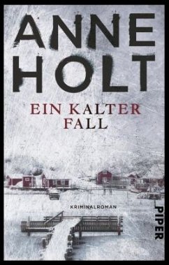 Ein kalter Fall / Hanne Wilhelmsen Bd.9 - Holt, Anne