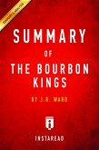 Summary of The Bourbon Kings (eBook, ePUB)