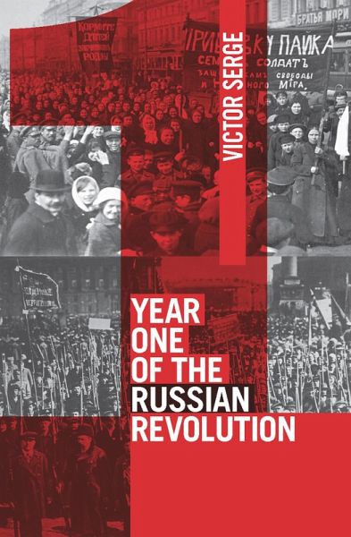 Year One of the Russian Revolution (eBook, ePUB) Year One of the Russian Revolution (eBook, ePUB)
