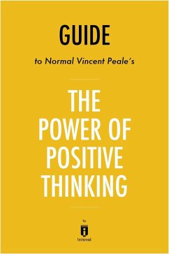 Summary of The Power of Positive Thinking (eBook, ePUB) - Summaries, Instaread