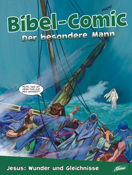 Bibel-Comic - Der besondere Mann Bibel-Comic - Der besondere Mann