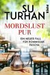Mordslust pur / Kommissar Pascha Bd.6 - Bild 1