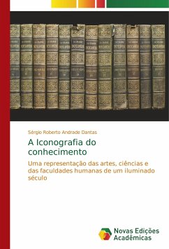 A Iconografia do conhecimento - Andrade Dantas, Sérgio Roberto