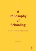 A Philosophy of Schooling