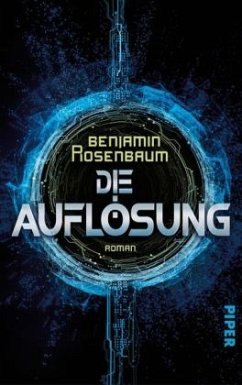 Die Auflösung - Rosenbaum, Benjamin