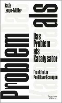 Das Problem als Katalysator - Lange-Müller, Katja