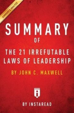 Cover Summary of The 21 Irrefutable Laws of Leadership (eBook, ePUB)