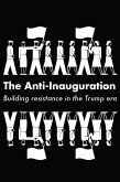 The Anti-Inauguration (eBook, ePUB)