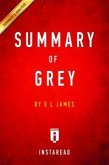 Summary of Grey (eBook, ePUB) Summary of Grey (eBook, ePUB)