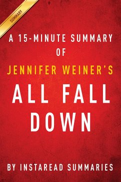 Summary of All Fall Down (eBook, ePUB) - Summaries, Instaread