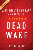 Summary of Dead Wake (eBook, ePUB) Summary of Dead Wake (eBook, ePUB)
