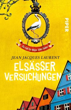 Elsässer Versuchungen / Major Jules Gabin Bd.3 - Laurent, Jean Jacques
