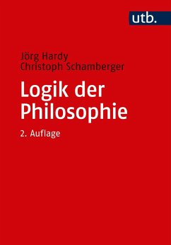 Logik der Philosophie - Hardy, Jörg;Schamberger, Christoph