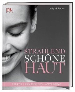 Strahlend Schöne Haut - James, Abigail