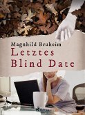 Letztes Blind Date (eBook, ePUB)