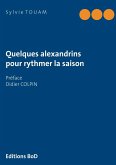 Quelques alexandrins pour rythmer la saison (eBook, ePUB) Quelques alexandrins pour rythmer la saison (eBook, ePUB)