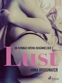 Lust - en kvinnas intima bekännelser 1 (eBook, ePUB)