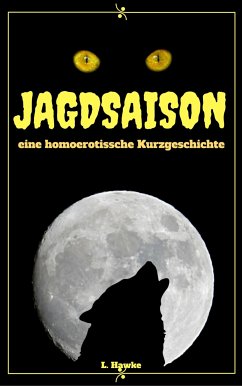 Jagdsaison (eBook, ePUB) - Hawke, L.