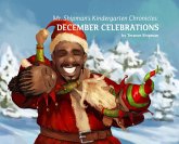 Mr. Shipman's Kindergarten Chronicles: December Celebrations (eBook, ePUB)