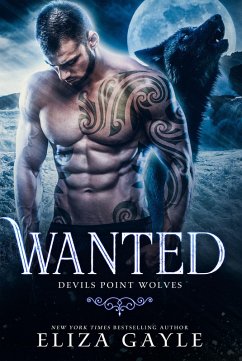 Wanted (Devils Point Wolves, #3) (eBook, ePUB) - Gayle, Eliza