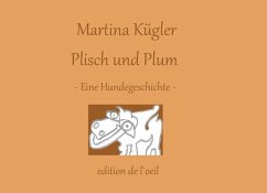 Plisch und Plum (eBook, ePUB) - Kügler, Martina