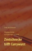 Zimtschnecke trifft Currywurst - Alltagsgeschichten aus Kopenhagen und Berlin (eBook, ePUB)