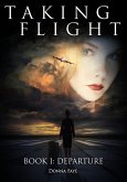 Taking Flight: Departure (eBook, ePUB)
