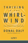 Thriving in the Whirlwind (eBook, ePUB) Thriving in the Whirlwind (eBook, ePUB)