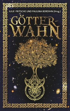 Götterwahn (eBook, ePUB) - Fritsche, Julie; Bordihn, Paulina
