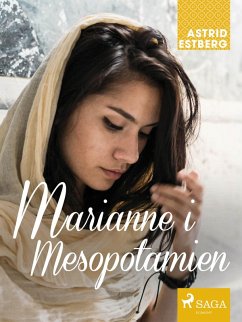 Marianne i Mesopotamien (eBook, ePUB) - Estberg, Astrid