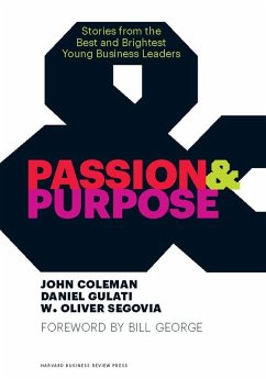 Passion and Purpose (eBook, ePUB) - Coleman, John; Gulati, Daniel; Segovia, W. Oliver
