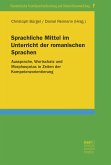Sprachliche Mittel im Unterricht der romanischen Sprachen (eBook, PDF)
