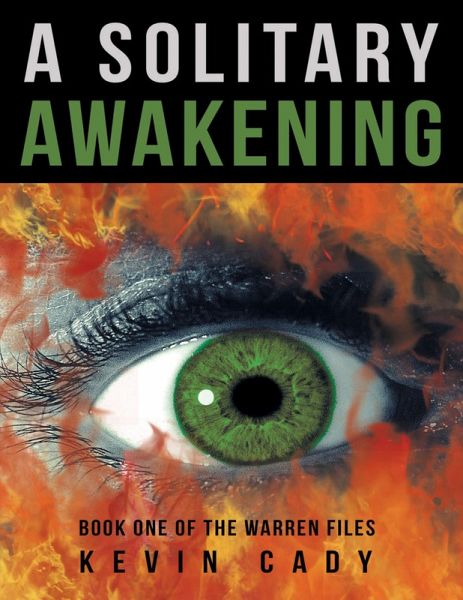 A Solitary Awakening: Book One of the Warren Files (eBook, ePUB) A Solitary Awakening: Book One of the Warren Files (eBook, ePUB)