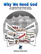 Why We Need God: An Applicable... - Bild 1
