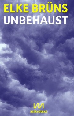 Unbehaust (eBook, ePUB) - Brüns, Elke