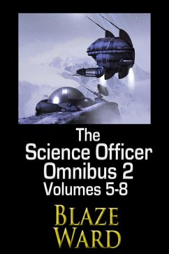 The Science Officer Omnibus 2 (eBook, ePUB) - Ward, Blaze