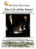 The Peter Shue Story/ The Life of the Party! (eBook, ePUB)