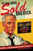 The Man Who Sold America (eBook, ePUB)