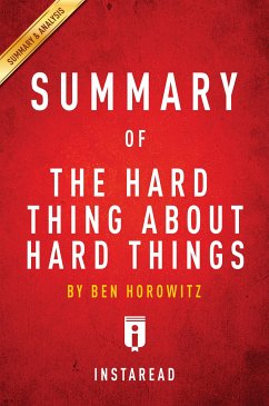 Summary of The Hard Thing About Hard Things (eBook, ePUB) - Summaries, Instaread