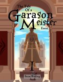 The Tale of a Garason Meister (eBook, ePUB)