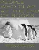 People Who Clap at the End of Books (eBook, ePUB)