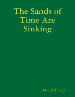 The Sands of Time Are Sinking (eBook, ePUB) - Tallach, David