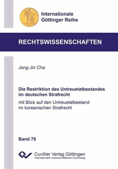 Die Restriktion des Untreuetatbestandes im deutschen Strafrecht (eBook, PDF)