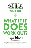 What If It Does Work Out? (eBook, ePUB)