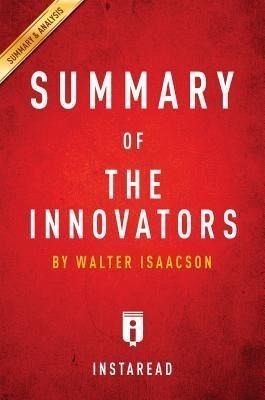 Summary of The Innovators (eBook, ePUB)